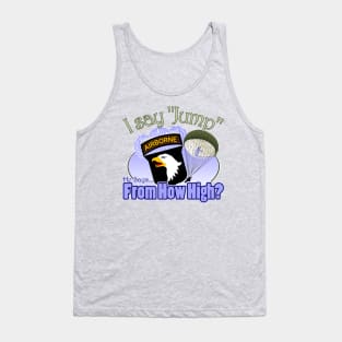 I Say Jump - 101st Airborne Tank Top